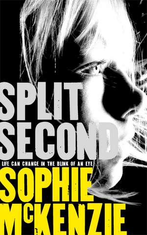 Split Second de Sophie McKenzie