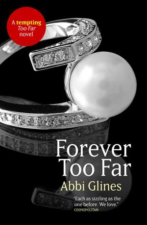 Forever Too Far de Abbi Glines