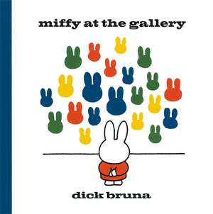 Miffy at the Gallery de Dick Bruna