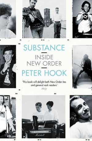 Substance: Inside New Order de Peter Hook