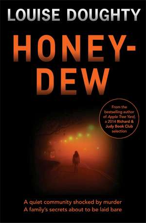 Honey-Dew de Louise Doughty