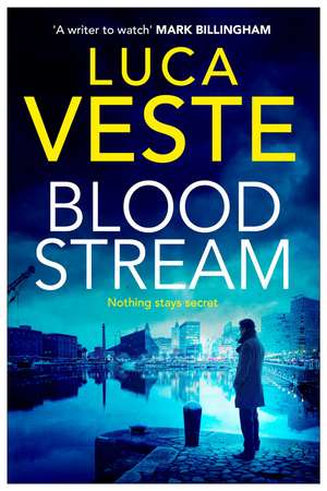 Bloodstream de Luca Veste