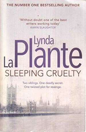 SLEEPING CRUELTY PA de LYNDA LA PLANTE