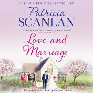 Love and Marriage de Patricia Scanlan