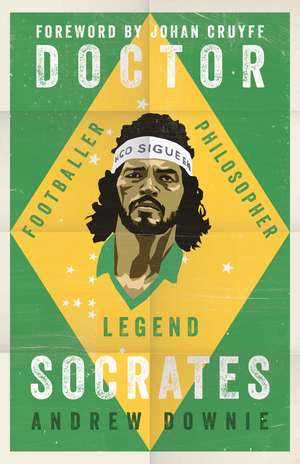 Doctor Socrates de Andrew Downie