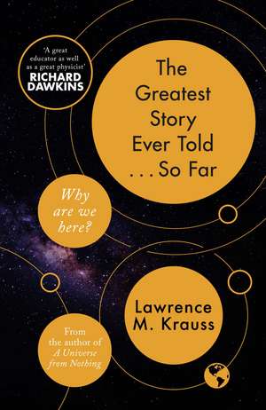 The Greatest Story Ever Told...So Far de Lawrence M. Krauss