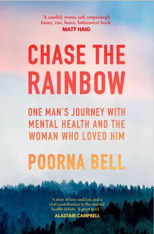 Chase the Rainbow de Poorna Bell