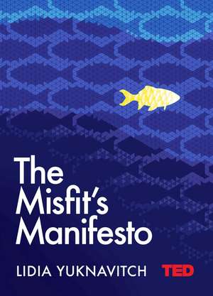 The Misfit's Manifesto de Lidia Yuknavitch