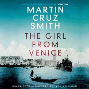 The Girl From Venice de Martin Cruz Smith