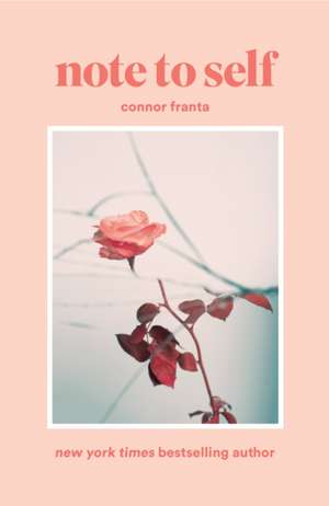 Note to Self de Connor Franta