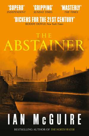 The Abstainer de Ian Mcguire