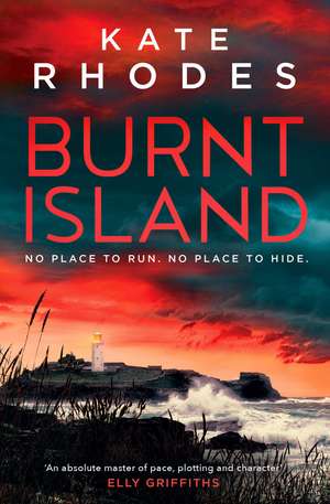 Burnt Island: The Isles of Scilly Mysteries: 3 de Kate Rhodes