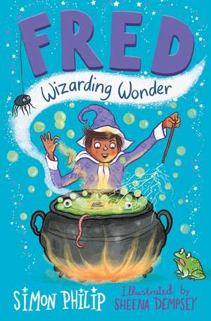 Fred: Wizarding Wonder de Simon Philip