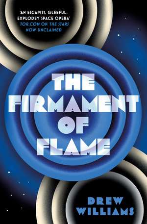 The Firmament of Flame de Drew Williams