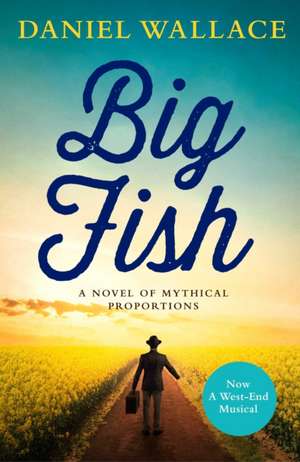 Big Fish de Daniel Wallace