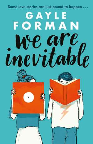 We Are Inevitable de Gayle Forman