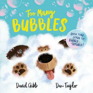 Too Many Bubbles de David Gibb