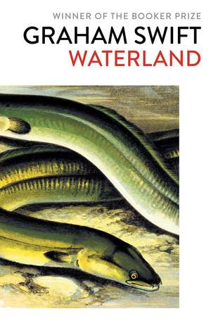 Waterland de Graham Swift