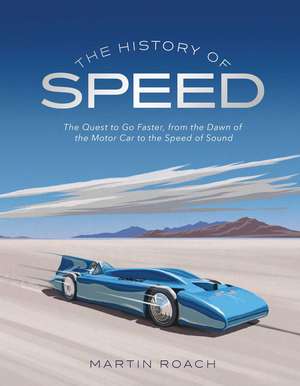 The History of Speed de Martin Roach