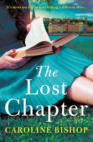 The Lost Chapter de Caroline Bishop