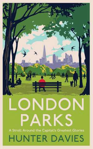 London Parks de Hunter Davies
