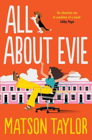 All About Evie de Matson Taylor