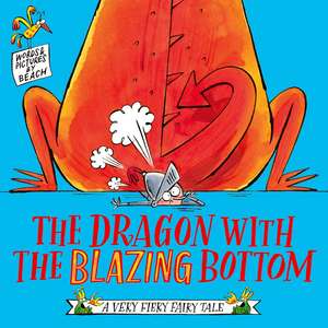 The Dragon with the Blazing Bottom de Beach