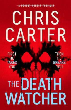 The Death Watcher: The Chilling Top Ten Sunday Times Bestseller de Chris Carter