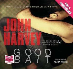 Good Bait de John Harvey