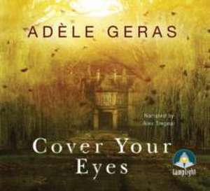 Cover Your Eyes de Adele Geras