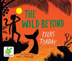 Torday, P: The Wild Beyond de Piers Torday