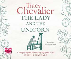 The Lady and the Unicorn de Tracy Chevalier