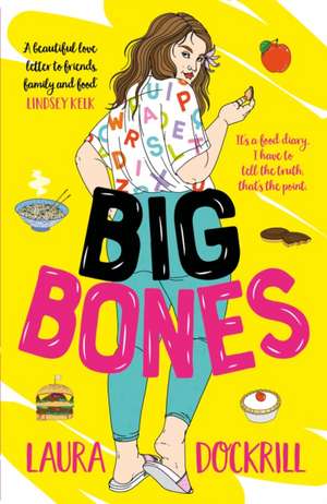 Big Bones de Laura Dockrill