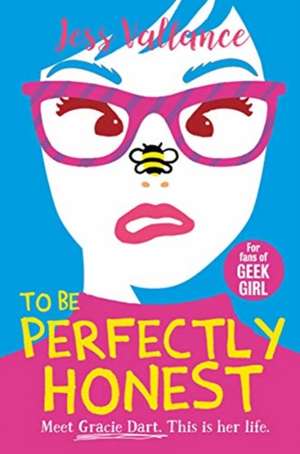 To Be Perfectly Honest de Jess Vallance