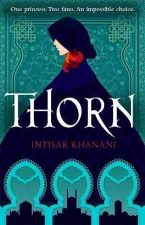 Thorn de Intisar Khanani