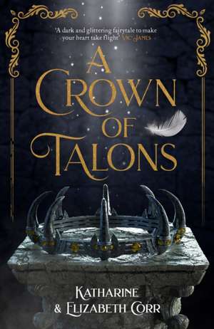 A Crown of Talons de Elizabeth Corr