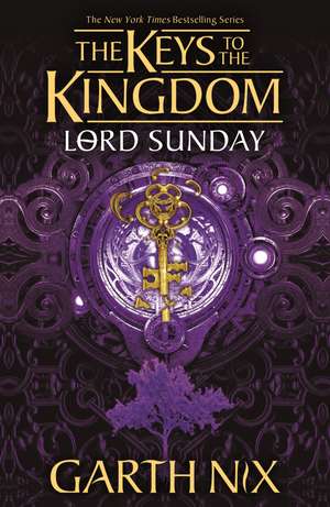 Lord Sunday: The Keys to the Kingdom 7 de Garth Nix