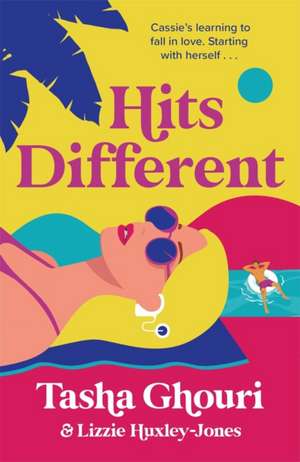 Hits Different de Lizzie Huxley-Jones Tasha Ghouri