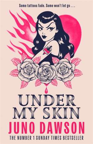 Under My Skin de Juno Dawson