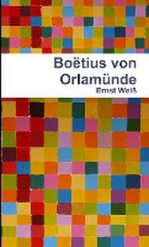 Weiß, E: Boëtius von Orlamünde