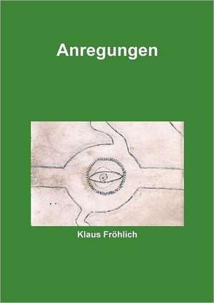 Anregungen de Klaus FrÃ¶hlich