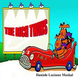 The Rich Twins de Daniele Luciano Moskal