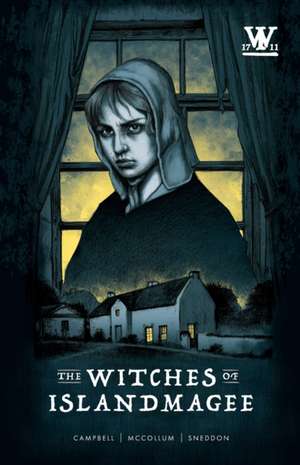 The Witches of Islandmagee de David Campbell