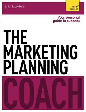 The Marketing Planning Coach: Your Interactive Guide to Managing Projects de Eric Davies