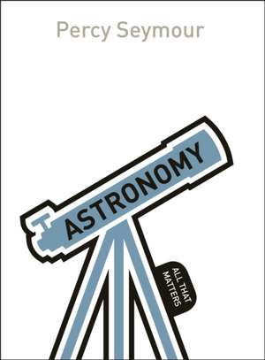 Astronomy de Percy Seymour