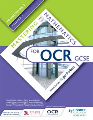 Mastering Mathematics for OCR GCSE: Foundation 2/Higher 1 de Gareth Cole