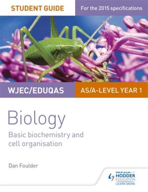 Foulder, D: WJEC Biology Student Guide 1 de Dan Foulder