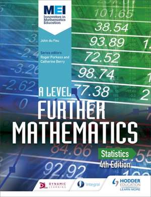 MEI A Level Further Mathematics Statistics de John Du Feu