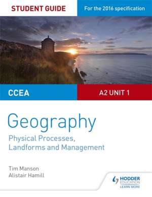 CCEA A-Level Geography Student Guide 4: A2 Unit 1 de Tim Manson