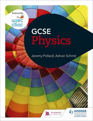 WJEC GCSE Physics de Jeremy Pollard